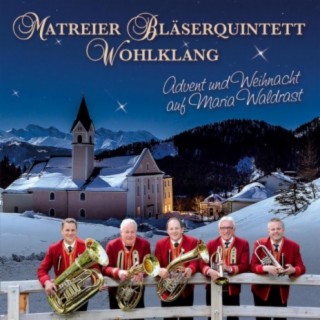 Matreier Bläserquintett "Wohlklang"