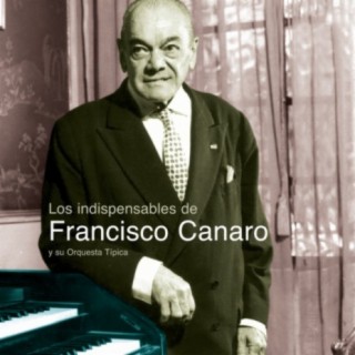 Francisco Canaro Y Su Orquesta Tipica