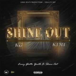 Shine Out (feat. Kimi)