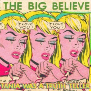 The Big Believe