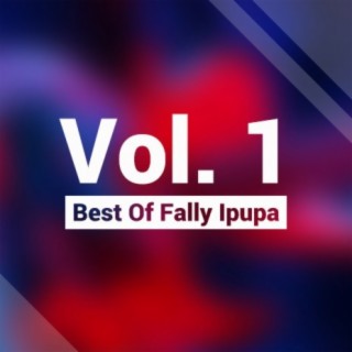 Best Of Fally Ipupa Vol. I