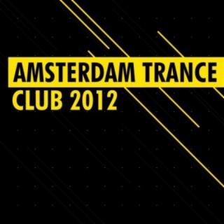 Amsterdam Trance Club 2012
