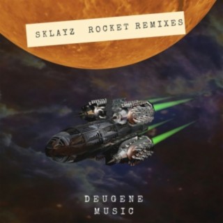 Rocket Remixes