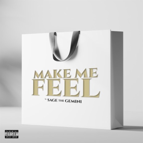 Make Me Feel | Boomplay Music