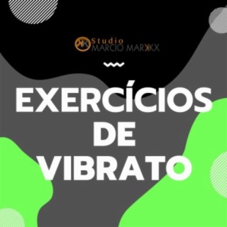 Exercícios de Vibrato