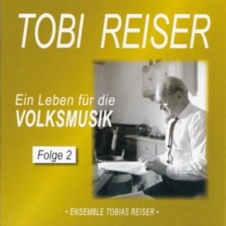 Tobi Reiser - Ein Leben für die Volksmusik - Folge 2