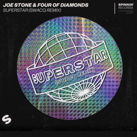 Superstar (SWACQ Remix) ft. Four of Diamonds | Boomplay Music