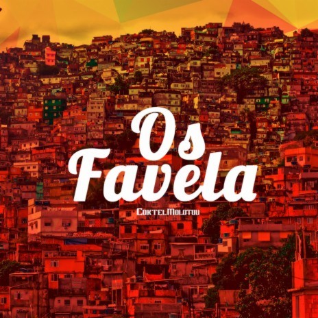 Os Favela | Boomplay Music