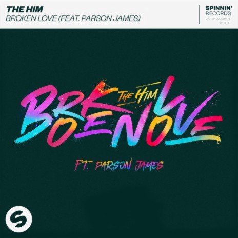 Broken Love (feat. Parson James) | Boomplay Music