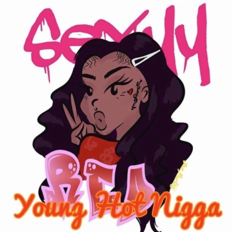 Young Hot Nigga | Boomplay Music