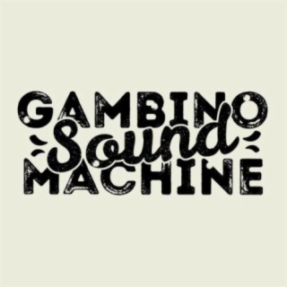 Gambino Sound Machine