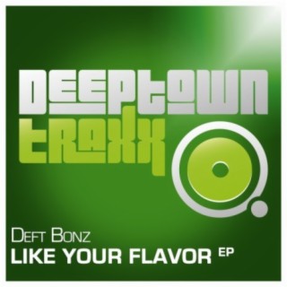 Like Your Flavor EP