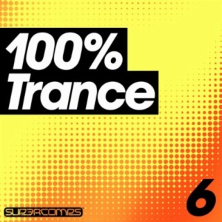 100% Trance - Volume Six