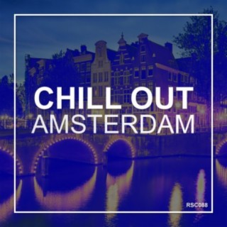 Chill Out Amsterdam