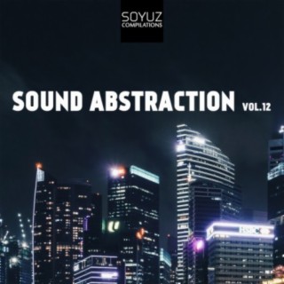 Sound Abstraction, Vol. 12