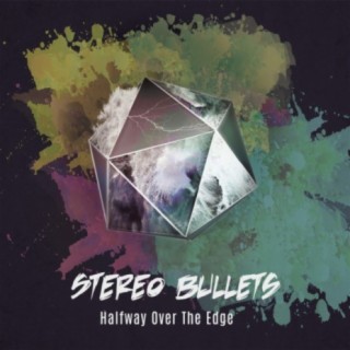 Stereo Bullets