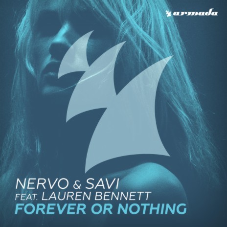 Forever Or Nothing ft. Savi & Lauren Bennett | Boomplay Music