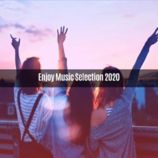 ENJOY MUSIC SELECTION 2020