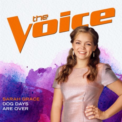 Dog Days Are Over (The Voice Performance) | Boomplay Music