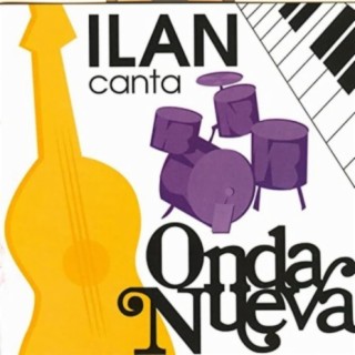 Ilan Canta Onda Nueva