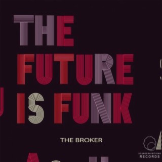 The Future Is Funk