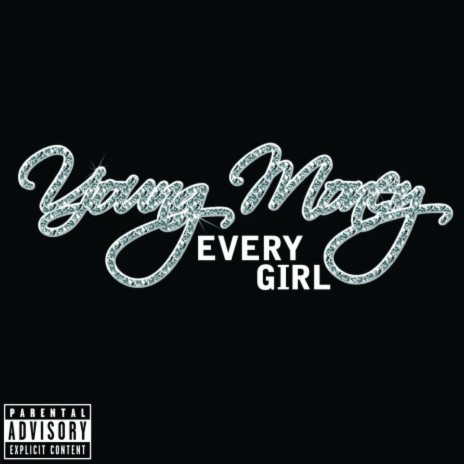 Every Girl (Album Version (Explicit)) | Boomplay Music