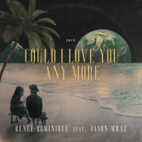 Could I Love You Any More ft. Jason Mraz | Boomplay Music