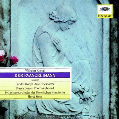 Kienzl: Der Evangelimann - Einleitung/Salve Regina ft. Symphonieorchester des Bayerischen Rundfunks & Horst Stein | Boomplay Music