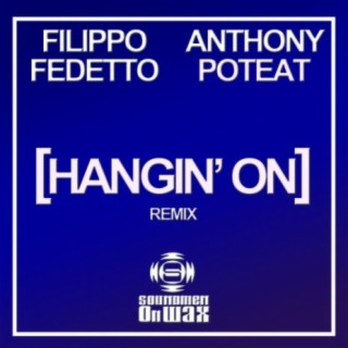 Hangin’ On Remix