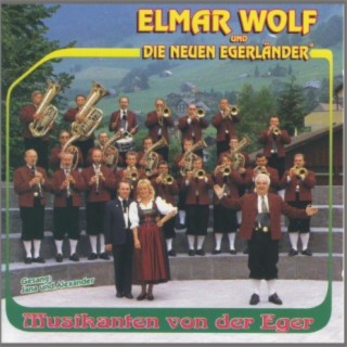 Elmar Wolf und die neuen Egerländer