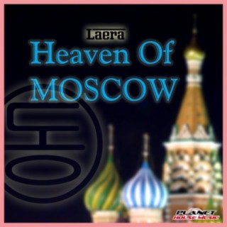 Heaven of Moscow