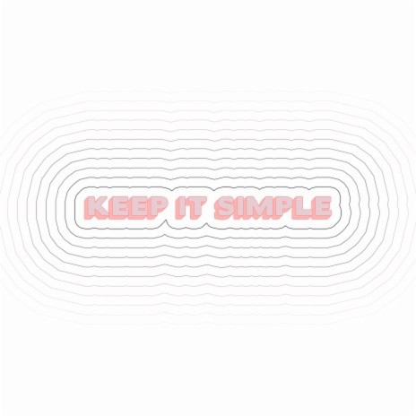 Keep It Simple (feat. Wilder Woods) | Boomplay Music