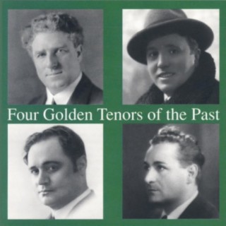 Four Golden Tenors Of The Past