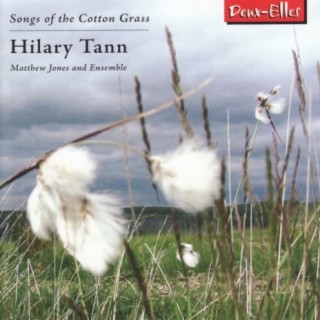 Tann: Songs of the Cotton Grass