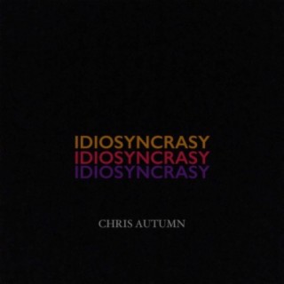 Idiosyncrasy