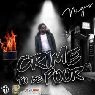 Crime to Be Poor