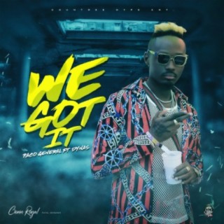 We Got It (feat. Don Dynas)