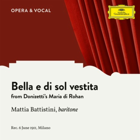 Donizetti: Maria di Rohan - Bella e di sol vestita ft. Orchestra del Teatro alla Scala di Milano & Carlo Sabajno | Boomplay Music