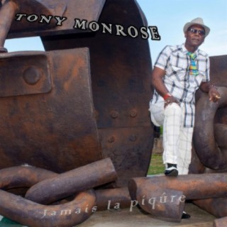 TONY MONROSE