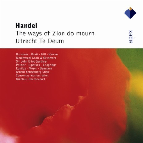 Te Deum in D Major, HWV 278 Utrecht: IV. (a) The Glorious Company ft. Arnold Schoenberg Chor, Felicity Palmer, Ludwig Baumann, Marjana Lipovšek & Philip Langridge | Boomplay Music