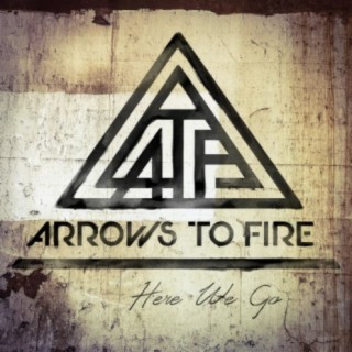 Arrows to Fire