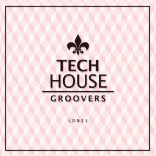 Tech House Groovers