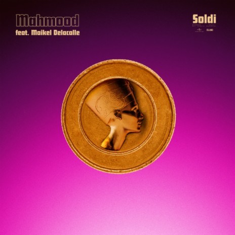 Soldi ft. Maikel Delacalle | Boomplay Music