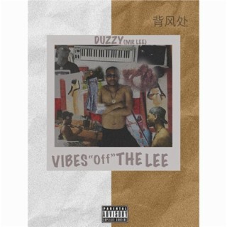 Vibes "off" The Lee