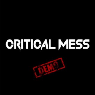 Critical Mess