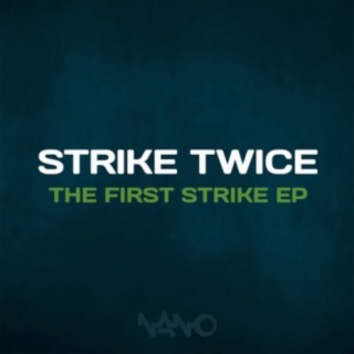 The First Strike EP