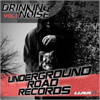 Drinking Noise, Vol. 1