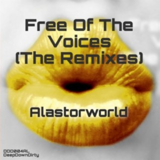 Free Of The Voices (The Remixes)