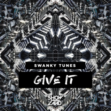 Give It | Boomplay Music