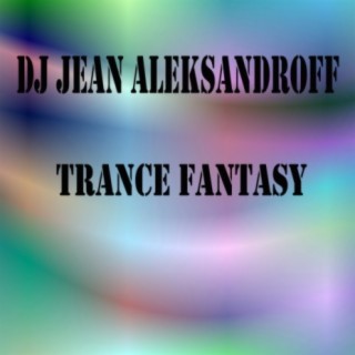 Trance Fantasy
